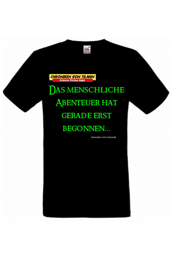 Herren T-Shirt - das menschliche Abenteuer... - schwarz - Chroniken von Tilmun